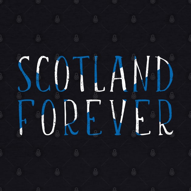 SCOTLAND FOREVER, Scottish Saltire Flag Text Slogan by MacPean